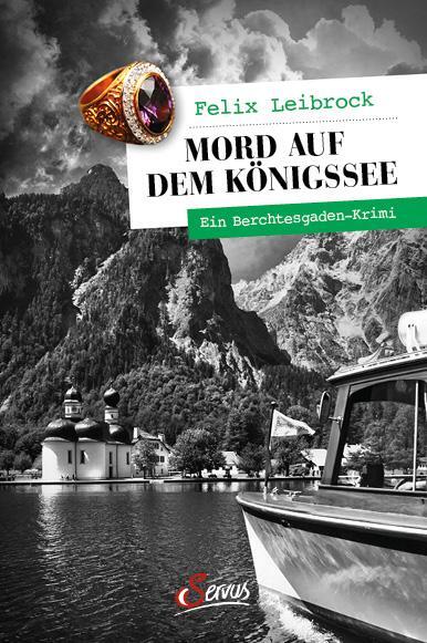 Cover: 9783710403583 | Mord auf dem Königssee | Ein Berchtesgaden-Krimi | Felix Leibrock