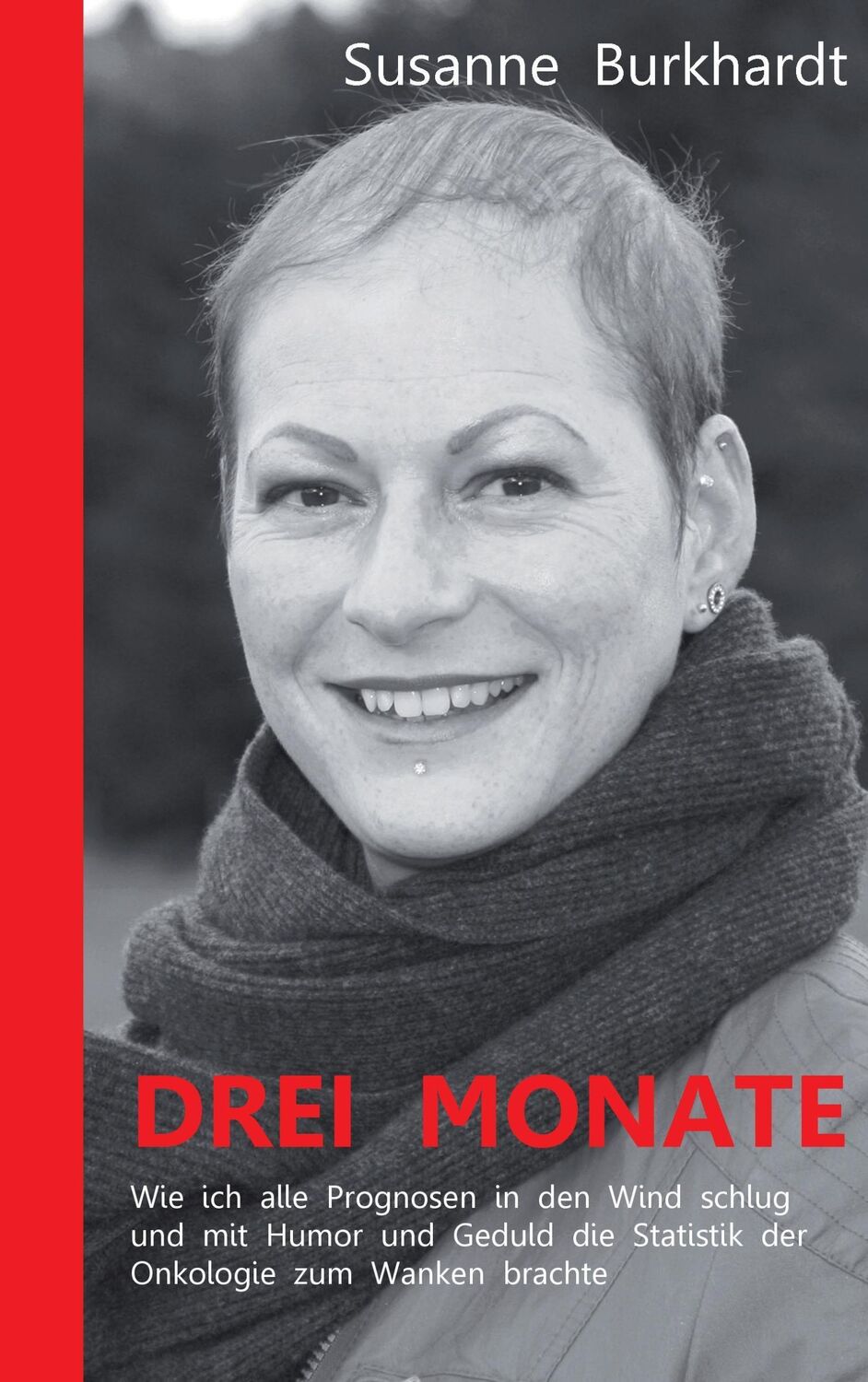 Cover: 9783732238620 | Drei Monate | Susanne Burkhardt | Taschenbuch | Paperback | 204 S.