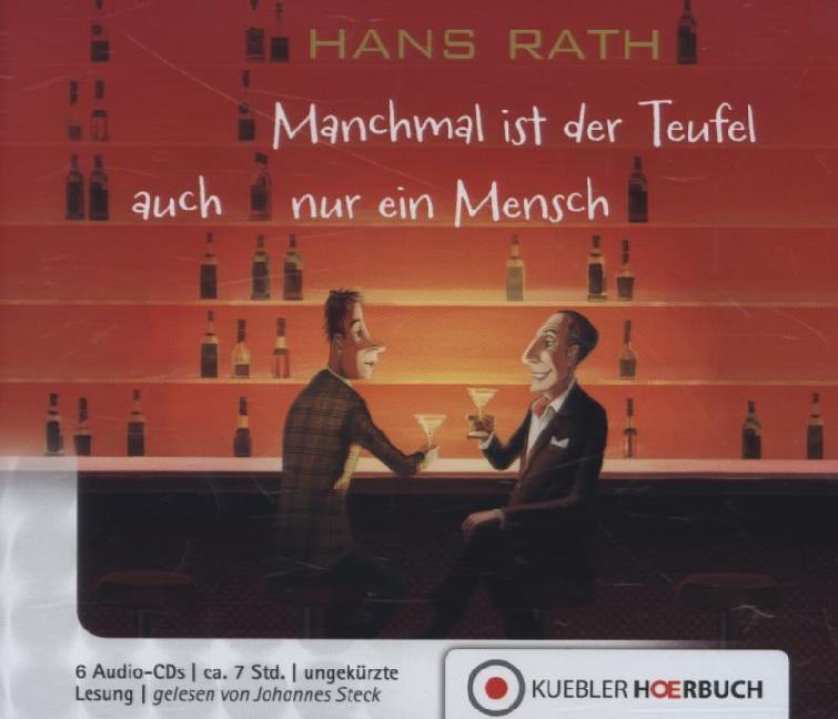 Cover: 9783942270267 | Manchmal ist der Teufel auch nur ein Mensch, 6 Audio-CDs | Hans Rath