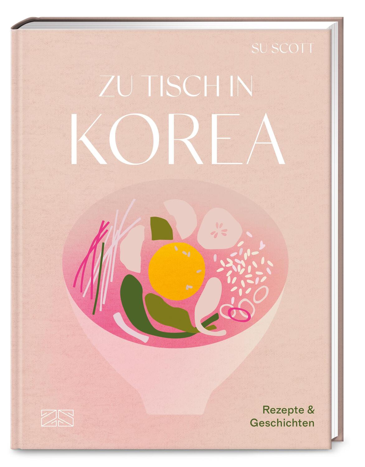 Cover: 9783965843424 | Zu Tisch in Korea | Rezepte und Geschichten | Su Scott | Buch | 240 S.