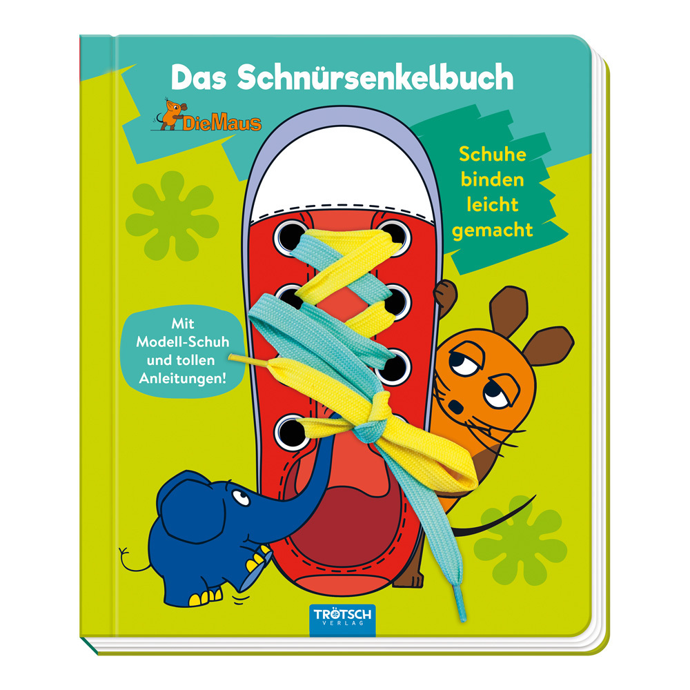 Cover: 9783965523524 | Die Maus Das Schnürsenkelbuch | Trötsch Verlag GmbH &amp; Co.KG | Buch