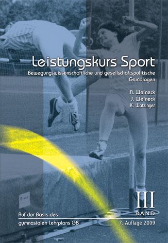Cover: 9783000178351 | Leistungskurs Sport 03 | Anka Weineck (u. a.) | Taschenbuch | 231 S.