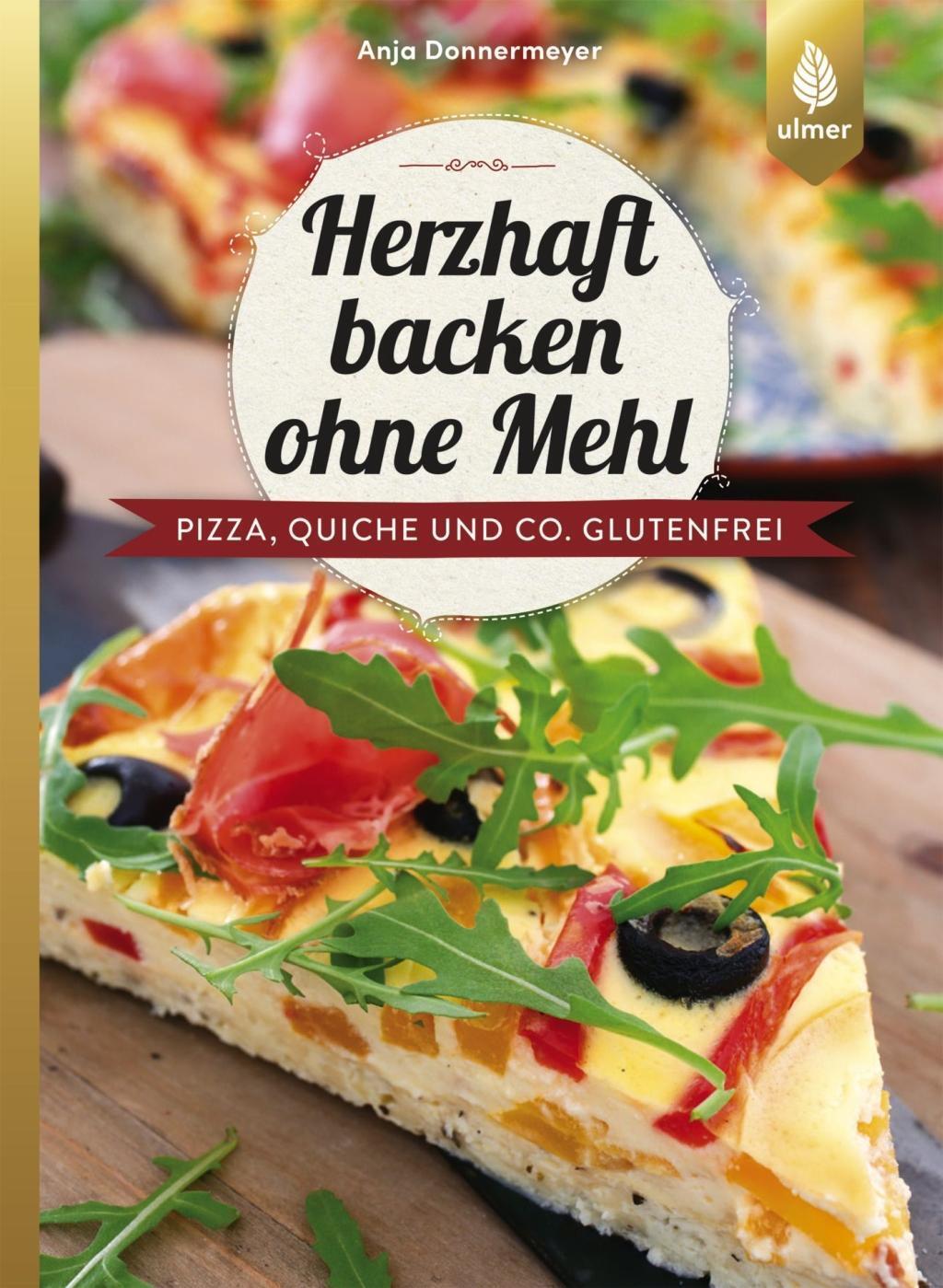 Cover: 9783818604134 | Herzhaft backen ohne Mehl | Pizza, Quiche und Co. glutenfrei | Buch