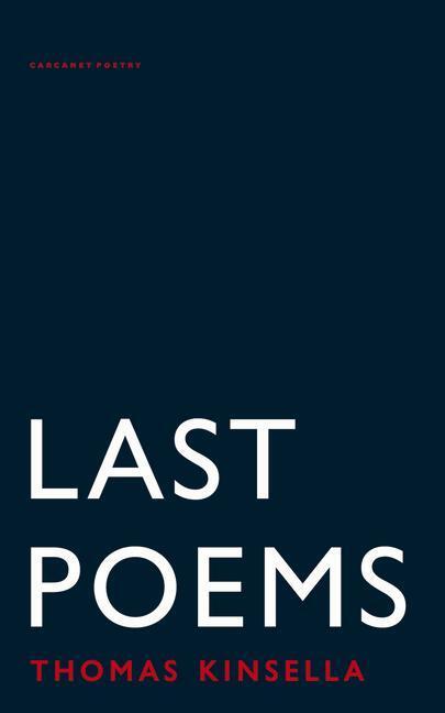 Cover: 9781800173354 | Last Poems | Thomas Kinsella | Taschenbuch | Kartoniert / Broschiert