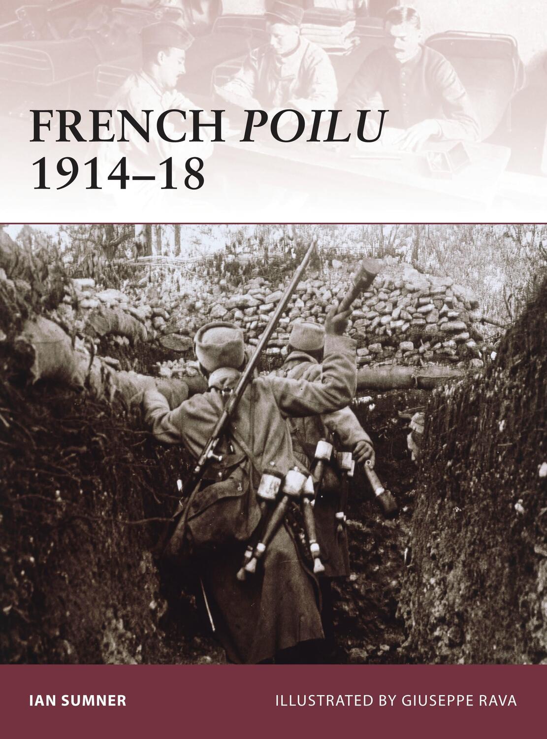 Cover: 9781846033322 | French Poilu 1914-18 | Ian Sumner | Taschenbuch | Warrior | Englisch