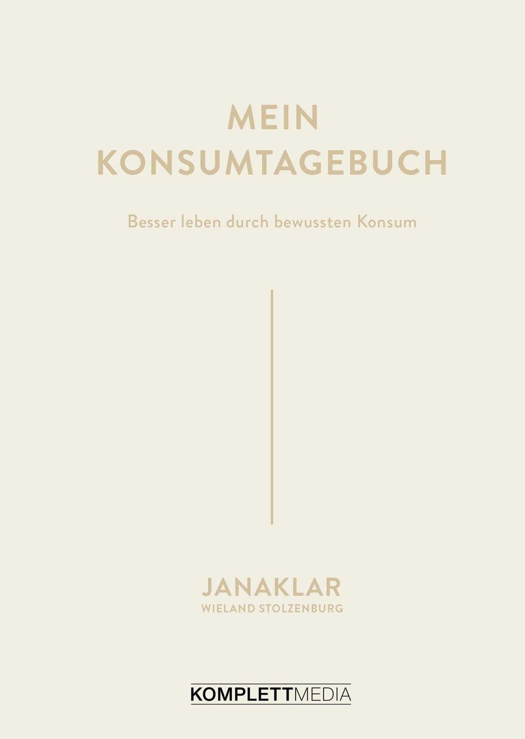 Cover: 9783831205554 | Mein Konsumtagebuch | Besser leben durch bewussten Konsum | Buch