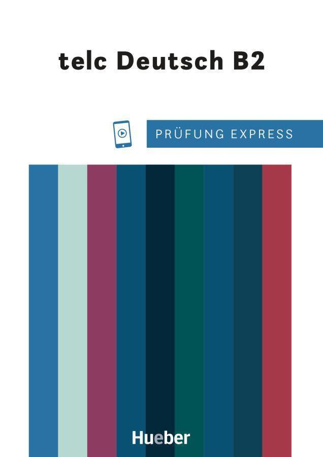 Cover: 9783195516518 | Prüfung Express - telc Deutsch B2. Übungsbuch mit Audios Online | Buch