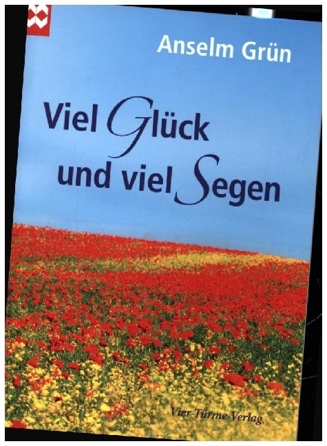 Cover: 9783896809186 | Viel Glück und viel Segen | Anselm Grün | Broschüre | 32 S. | Deutsch