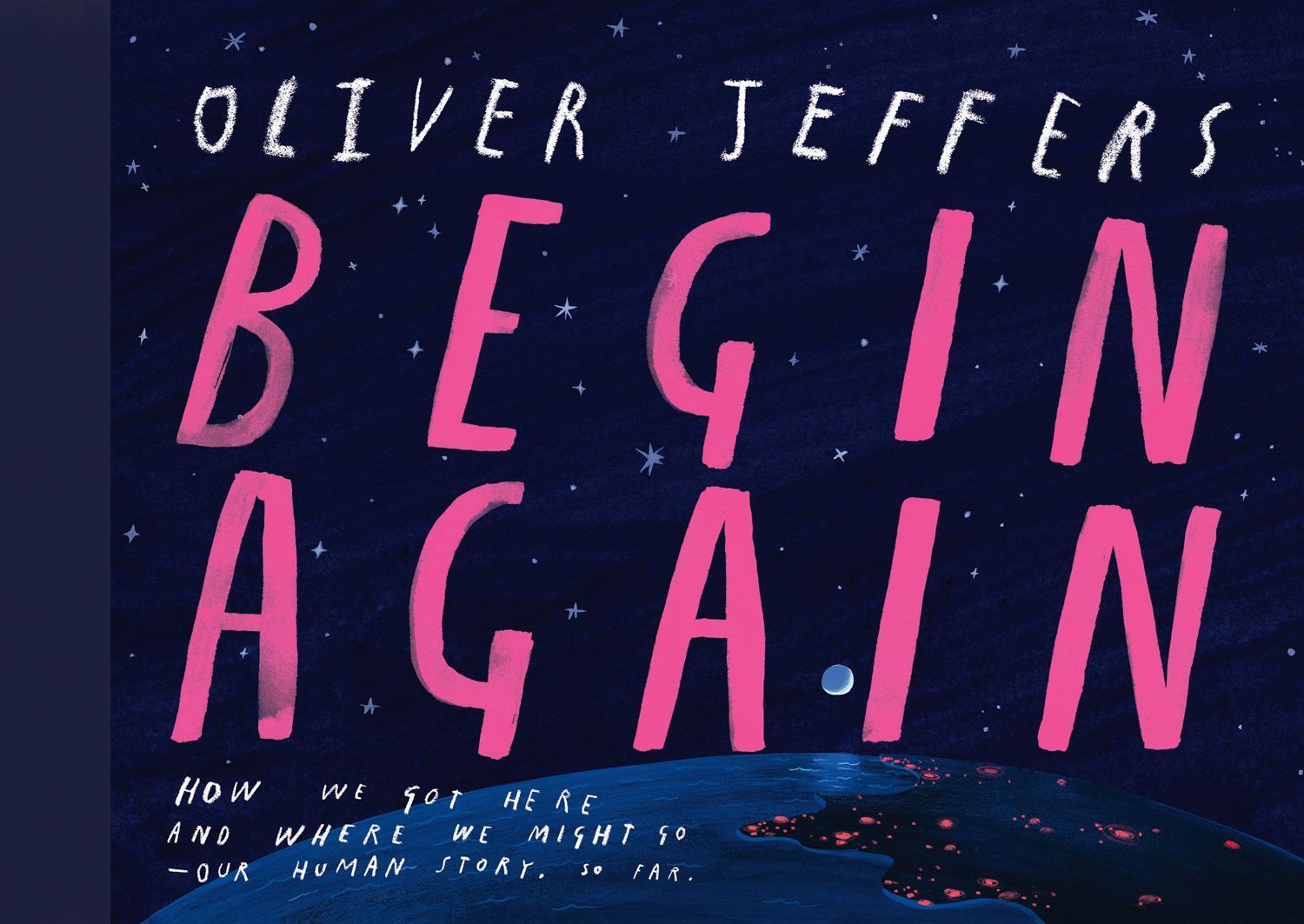 Cover: 9780008579593 | Begin Again | Oliver Jeffers | Buch | 112 S. | Englisch | 2023