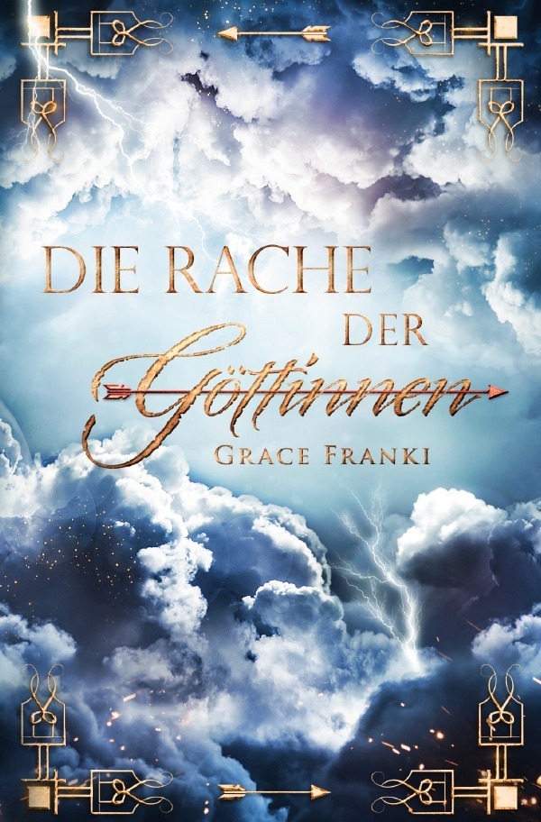 Cover: 9783756538058 | Die Rache der Göttinnen | DE | Grace Franki | Taschenbuch | Deutsch