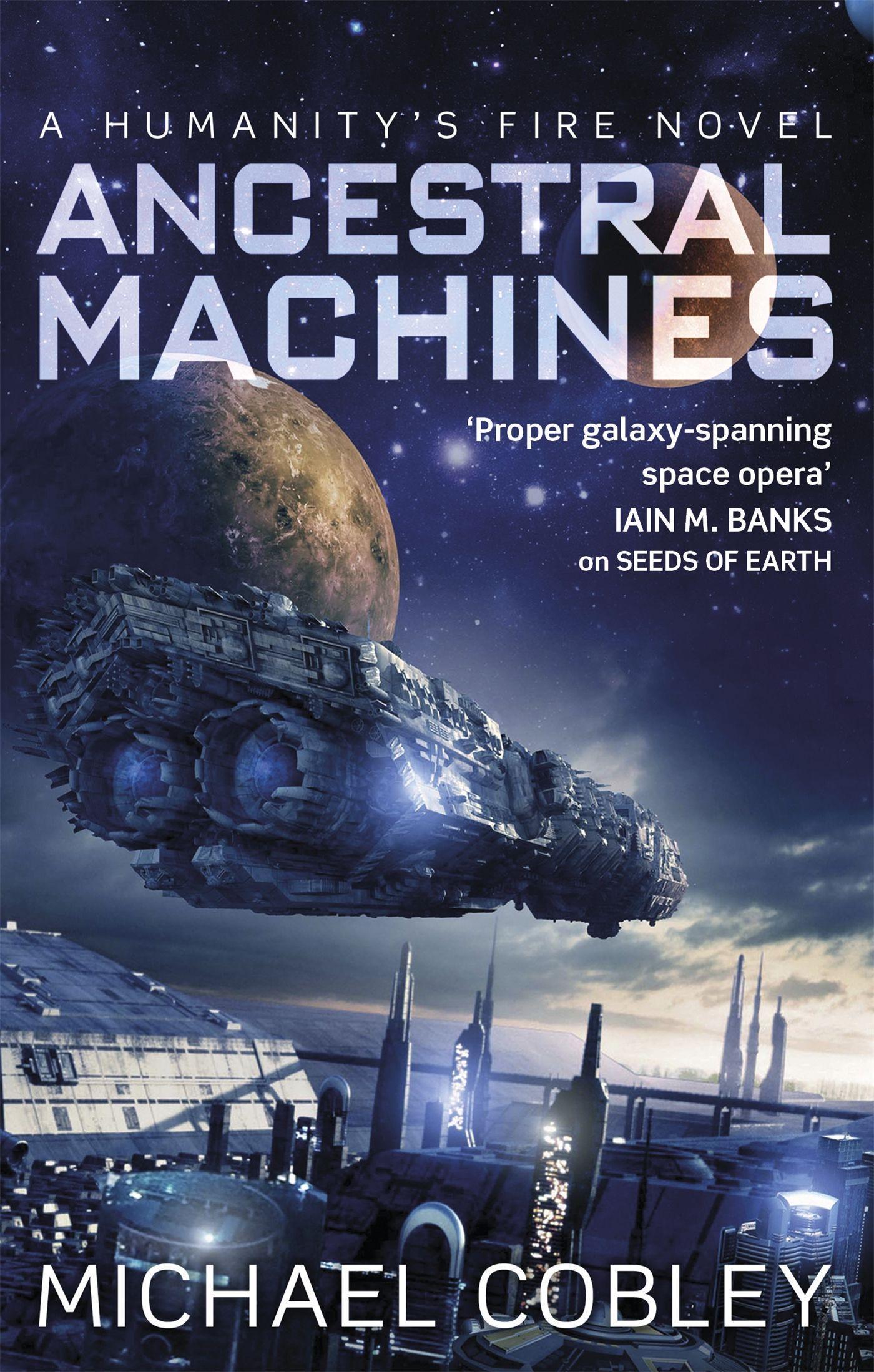 Cover: 9780356501789 | Ancestral Machines | A Humanity's Fire novel | Michael Cobley | Buch