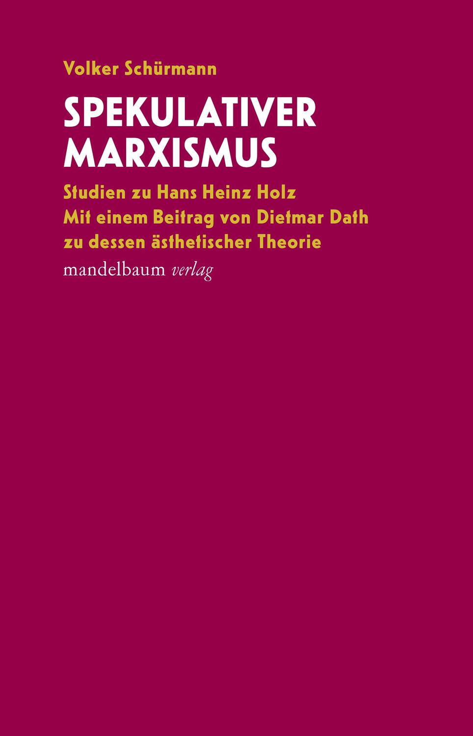 Cover: 9783991360049 | Spekulativer Marxismus | Volker Schürmann | Taschenbuch | Deutsch