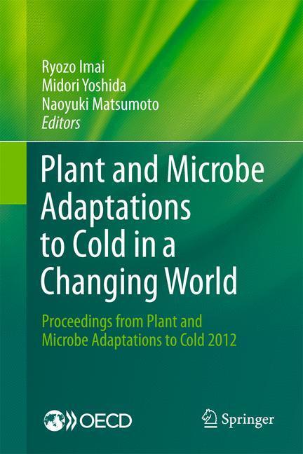Cover: 9781461482529 | Plant and Microbe Adaptations to Cold in a Changing World | Buch | xix