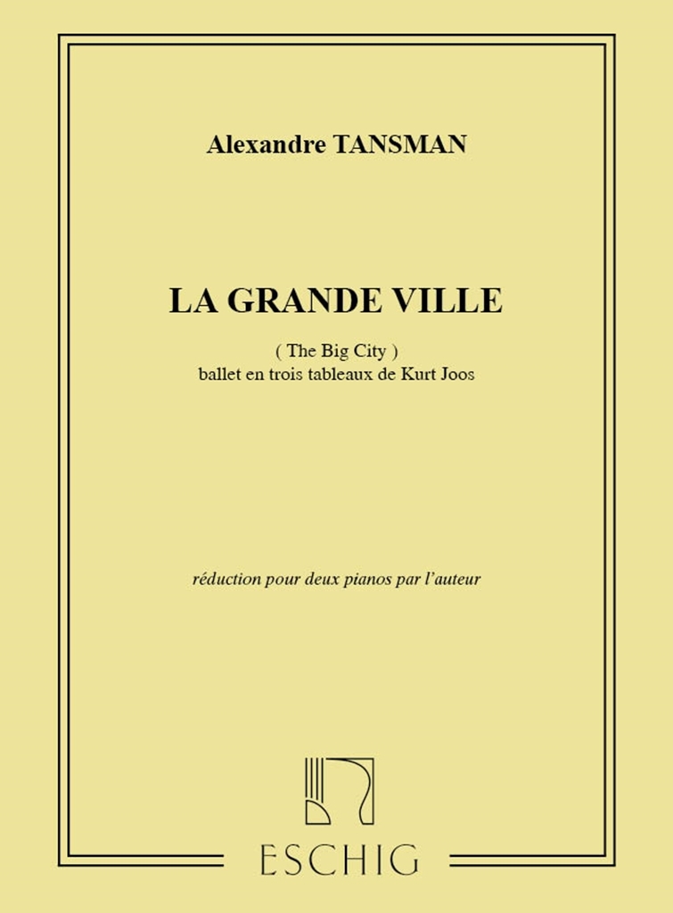 Cover: 9790045021382 | La Grande Ville 2 Pianos | Alexandre Tansman | Partitur | Max Eschig