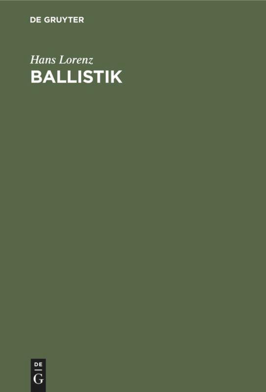 Cover: 9783486774894 | Ballistik | Hans Lorenz | Buch | Oldenbourg | EAN 9783486774894