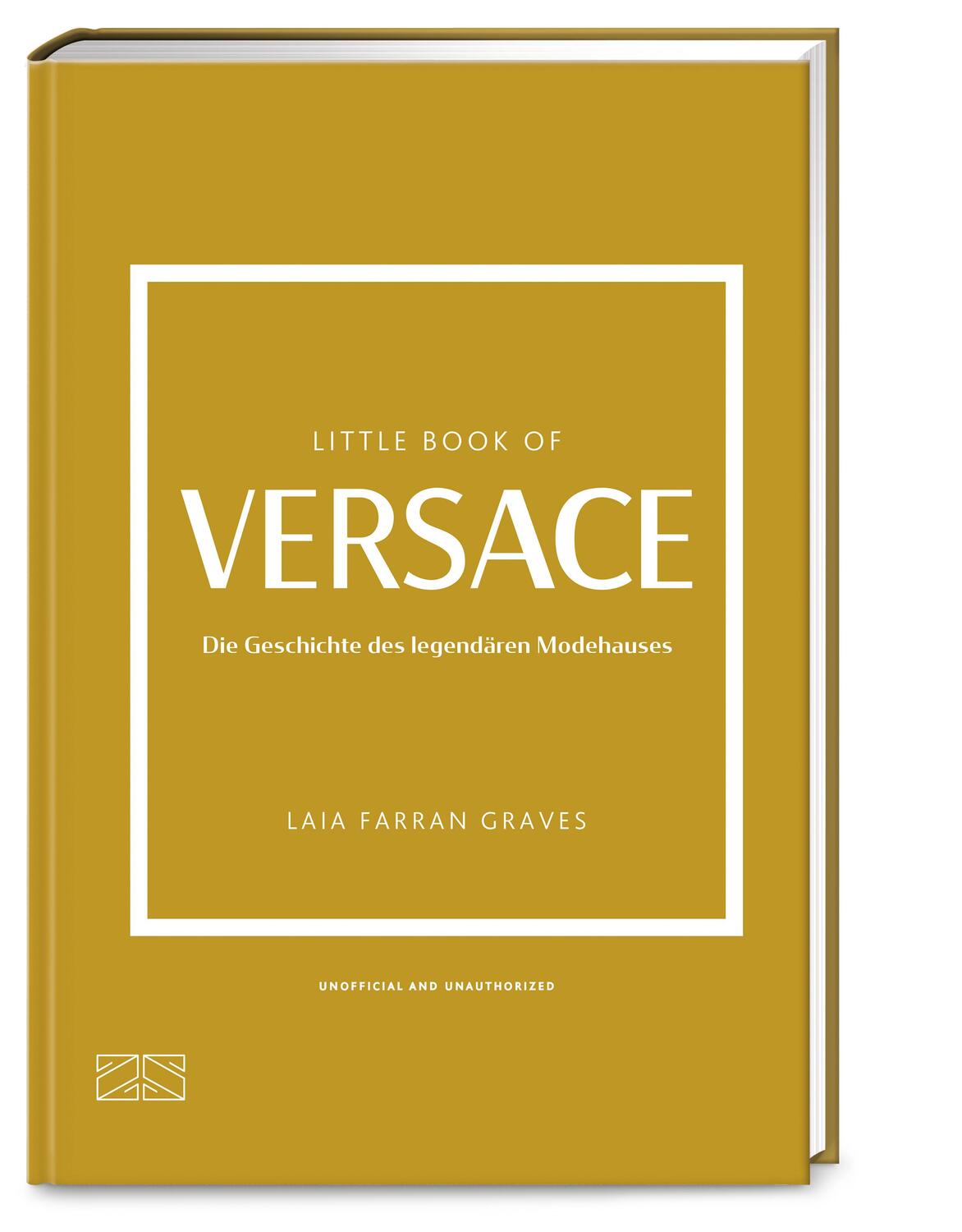 Cover: 9783965843882 | Little Book of Versace | Die Geschichte des legendären Modehauses