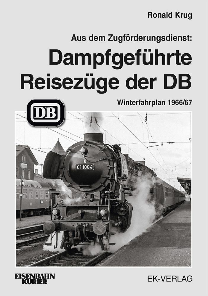 Cover: 9783844662306 | Dampfgeführte Reisezüge 1966 | Ronald Krug | Buch | Deutsch | 2020