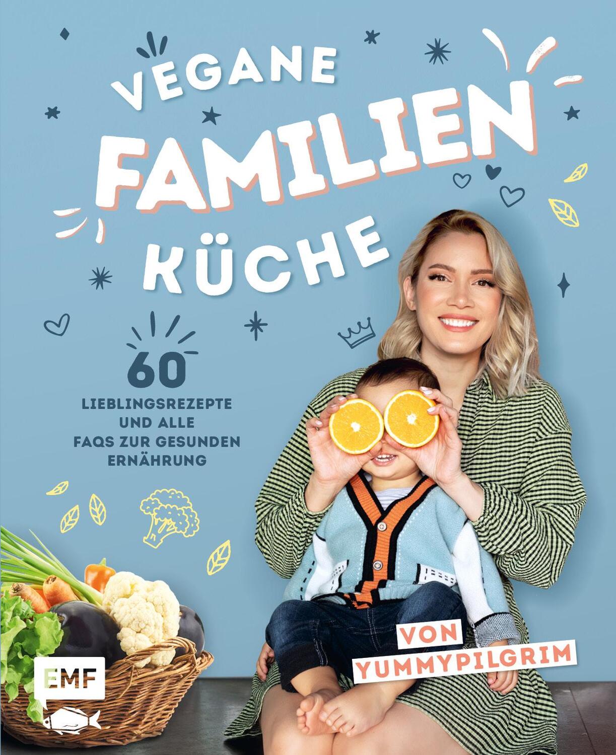 Cover: 9783745916317 | Vegane Familienküche mit Yummypilgrim | Yummypilgrim | Buch | Deutsch
