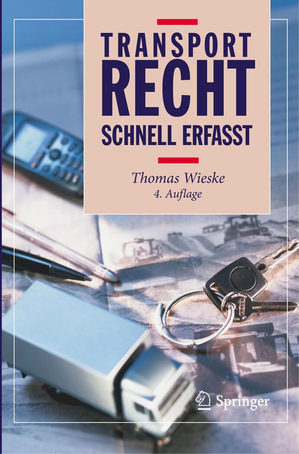 Cover: 9783662584873 | Transportrecht - Schnell erfasst | Thomas Wieske | Taschenbuch | xiii