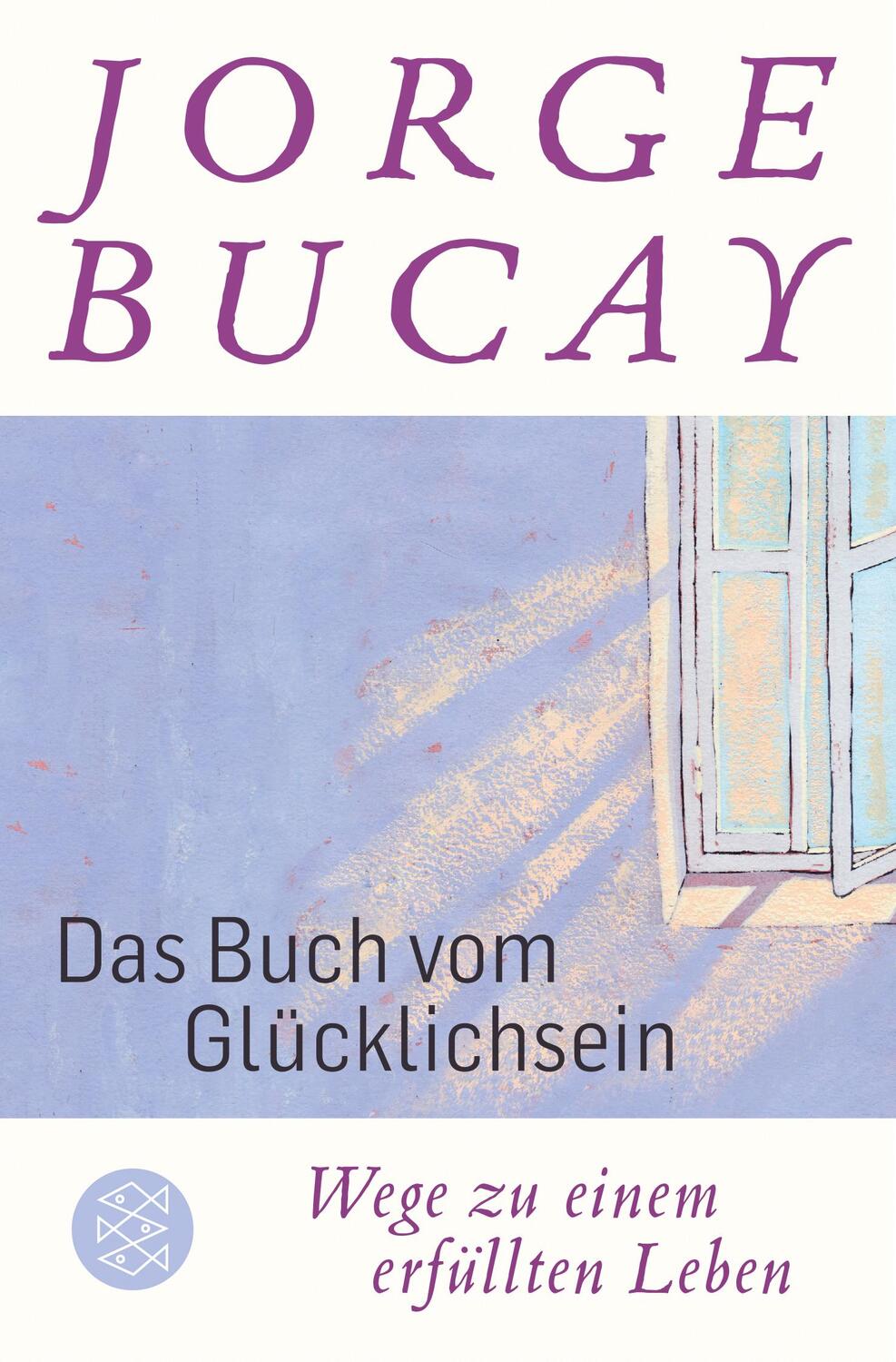 Cover: 9783596700042 | Das Buch vom Glücklichsein | Wege zu einem erfüllten Leben | Bucay