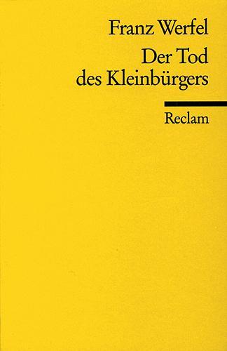Cover: 9783150082683 | Der Tod des Kleinbürgers | Franz Werfel | Taschenbuch | Deutsch | 1986