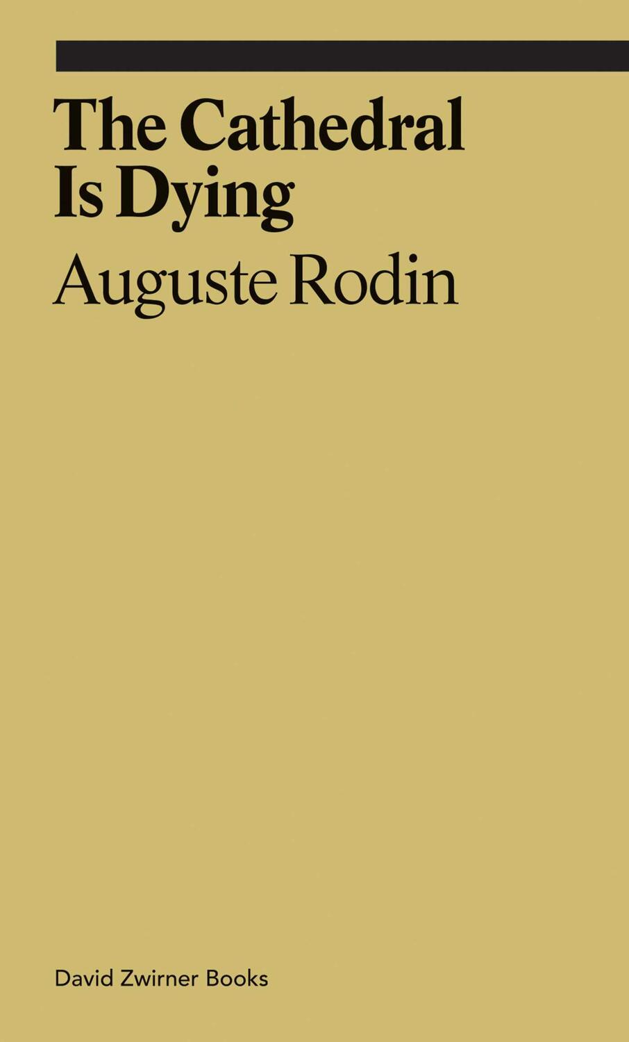 Cover: 9781644230466 | The Cathedral is Dying | Auguste Rodin (u. a.) | Taschenbuch | 2020