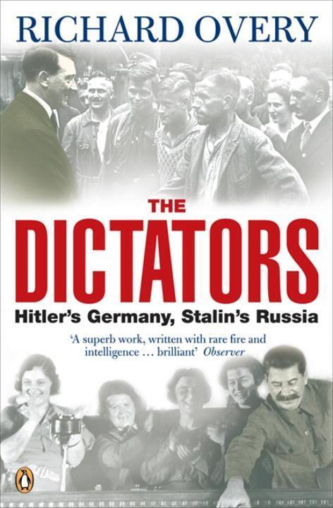 Cover: 9780140281491 | The Dictators | Hitler's Germany and Stalin's Russia | Richard Overy