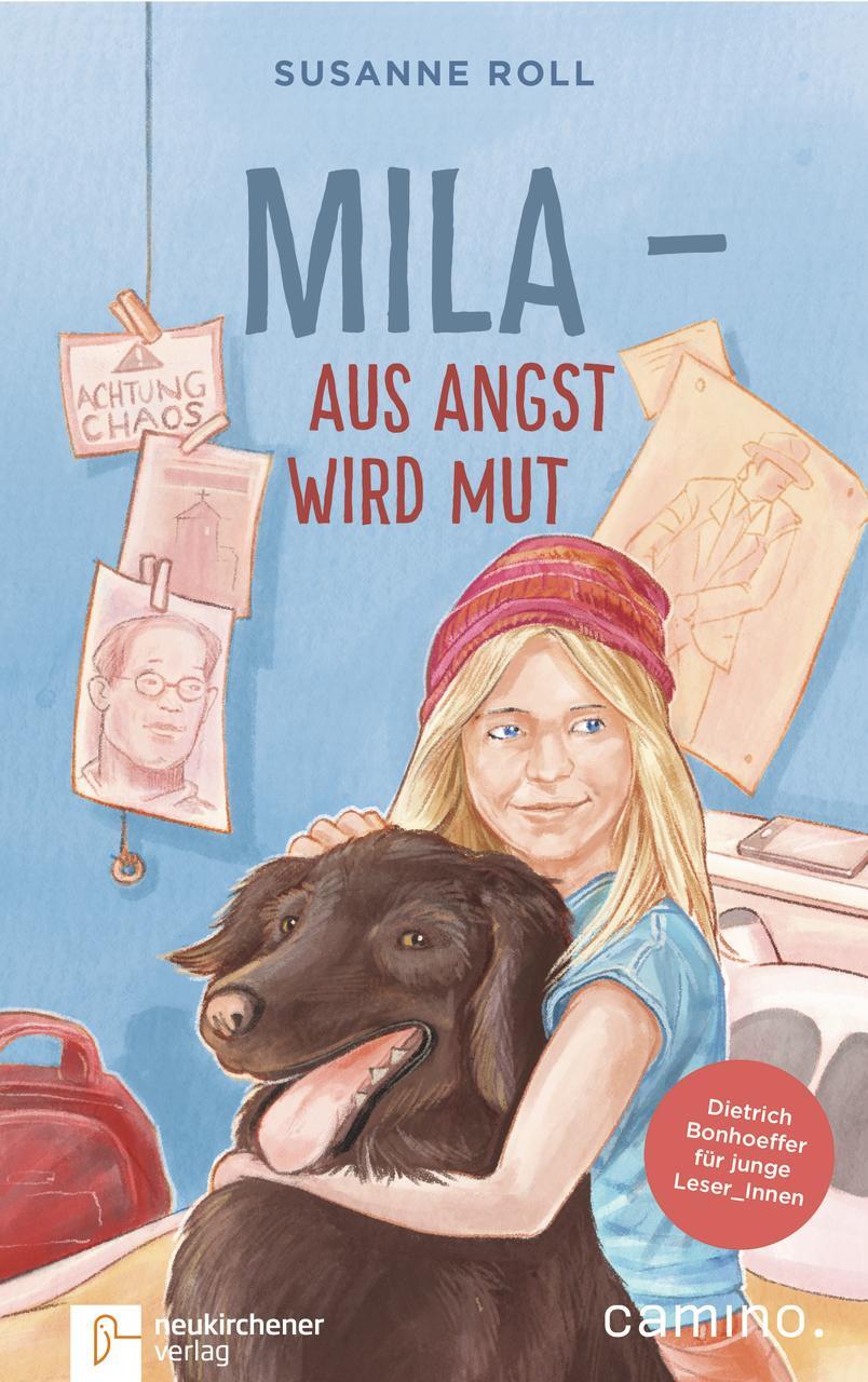 Cover: 9783761565254 | Mila - Aus Angst wird Mut | Dietrich Bonhoeffer für junge Leser_Innen
