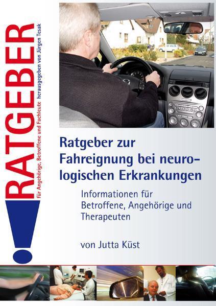Cover: 9783824803545 | Ratgeber zur Fahreignung bei neurologischen Erkrankungen | Jutta Küst