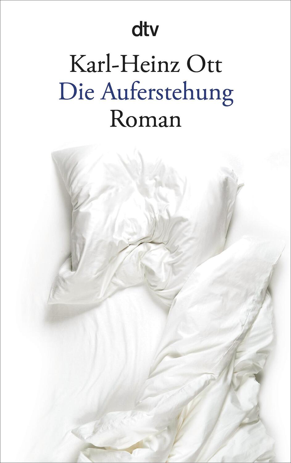 Cover: 9783423145510 | Die Auferstehung | Karl-Heinz Ott | Taschenbuch | 352 S. | Deutsch