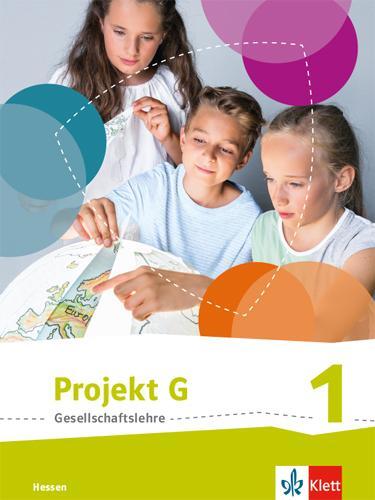 Cover: 9783124089403 | Projekt G Gesellschaftslehre 1. Schülerbuch Klasse 5/6. Ausgabe Hessen