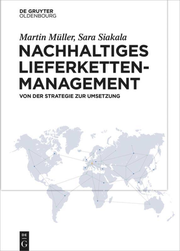 Cover: 9783110648430 | Nachhaltiges Lieferkettenmanagement | Von der Strategie zur Umsetzung