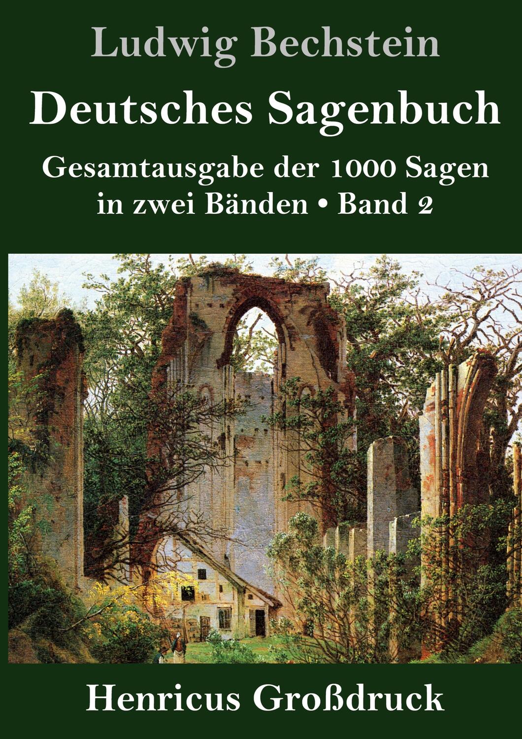 Cover: 9783847847526 | Deutsches Sagenbuch (Großdruck) | Ludwig Bechstein | Buch | 636 S.