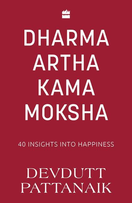 Cover: 9789356995598 | Dharma Artha Kama Moksha | Devdutt Pattanaik | Taschenbuch | Englisch