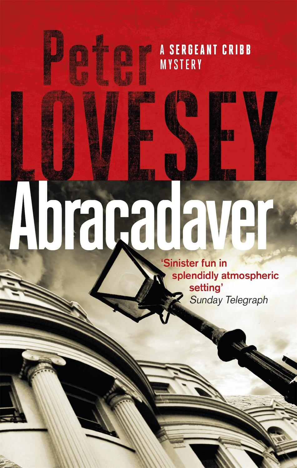 Cover: 9780751572605 | Abracadaver | The Third Sergeant Cribb Mystery | Peter Lovesey | Buch