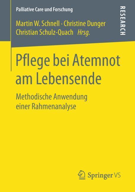 Cover: 9783658241711 | Pflege bei Atemnot am Lebensende | Martin W. Schnell (u. a.) | Buch