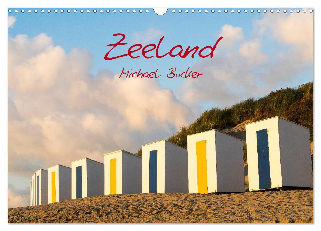 Cover: 9783675961517 | Zeeland (Wandkalender 2024 DIN A3 quer), CALVENDO Monatskalender