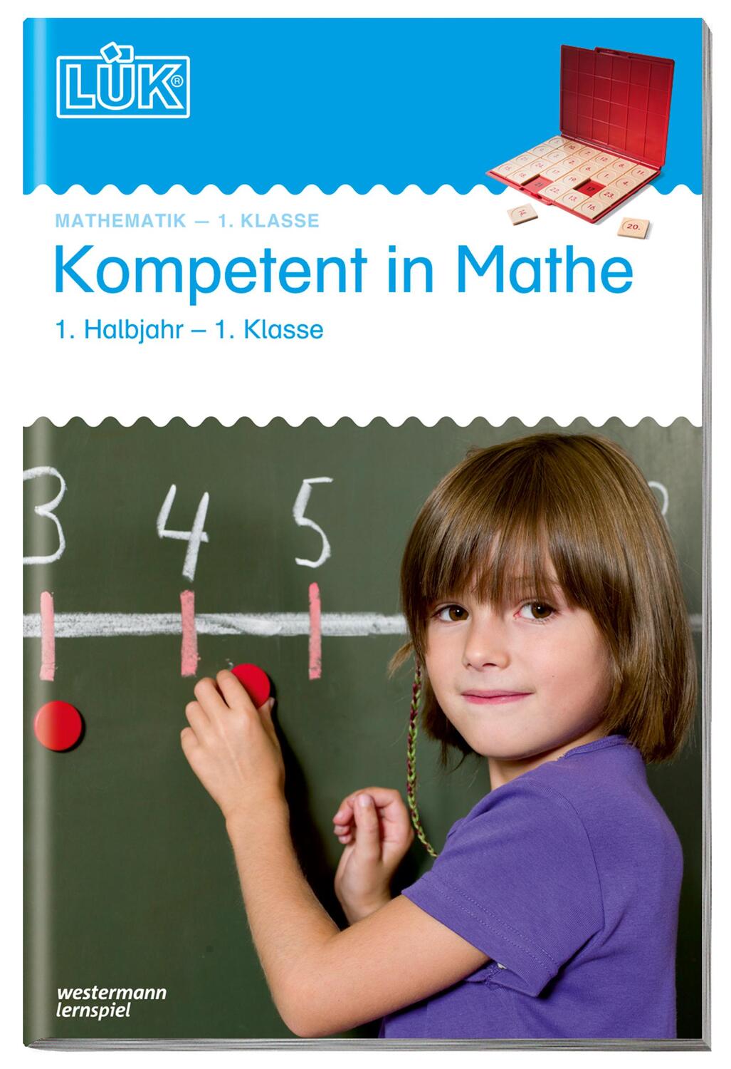 Cover: 9783837749069 | LÜK. Kompetent in Mathe 1. Klasse / 1. Halbjahr | Müller (u. a.)