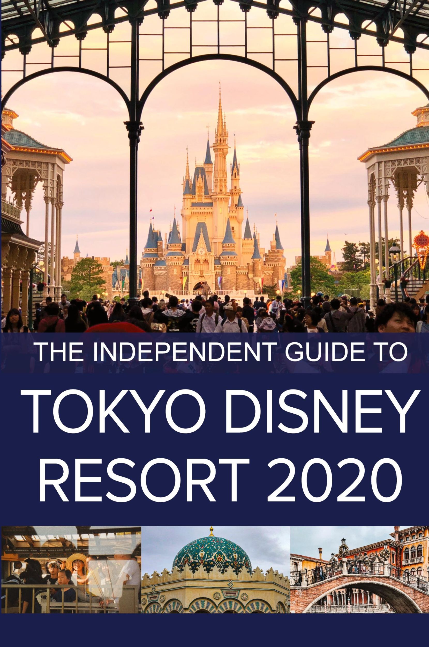 Cover: 9781838047825 | The Independent Guide to Tokyo Disney Resort 2020 | G. Costa | Buch