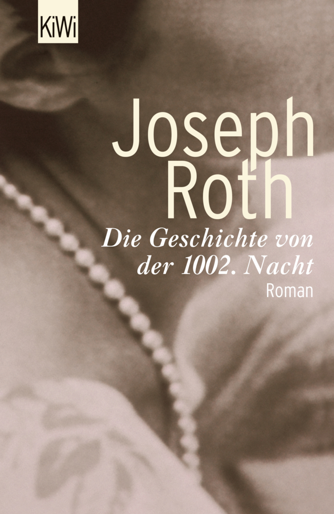 Cover: 9783462034905 | Die Geschichte von der 1002. Nacht | Roman | Joseph Roth | Taschenbuch