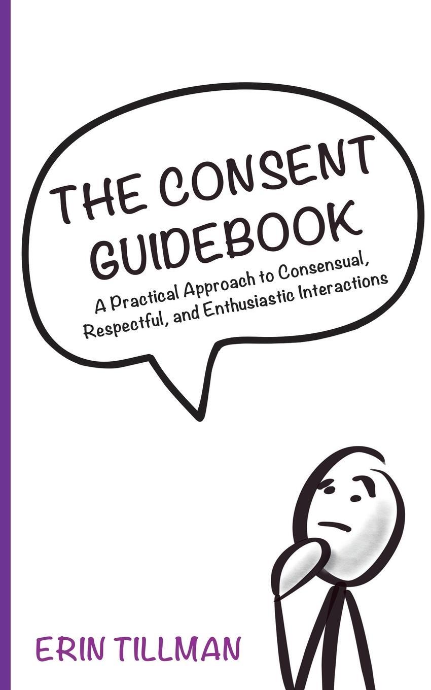 Cover: 9781546230960 | The Consent Guidebook | Erin Tillman | Taschenbuch | Paperback | 2018