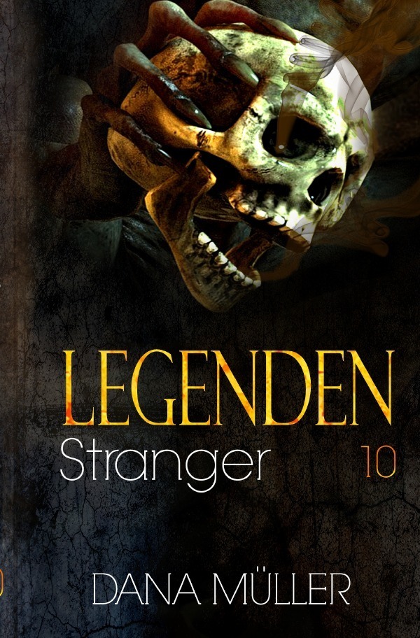 Cover: 9783752948240 | Legenden / Legenden 10 | Stranger | Dana Müller | Taschenbuch | 160 S.