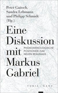 Cover: 9783851328585 | Eine Diskussion mit Markus Gabriel | Taschenbuch | 260 S. | Deutsch