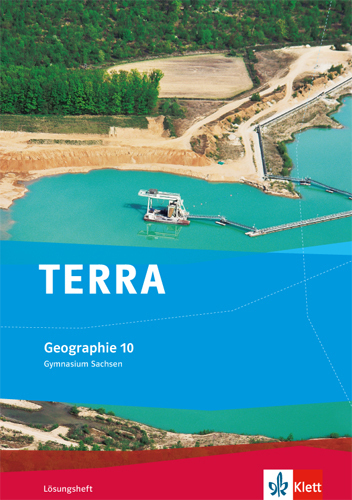 Cover: 9783121040766 | TERRA Geographie 10. Ausgabe Sachsen Gymnasium | Lösungsheft Klasse 10