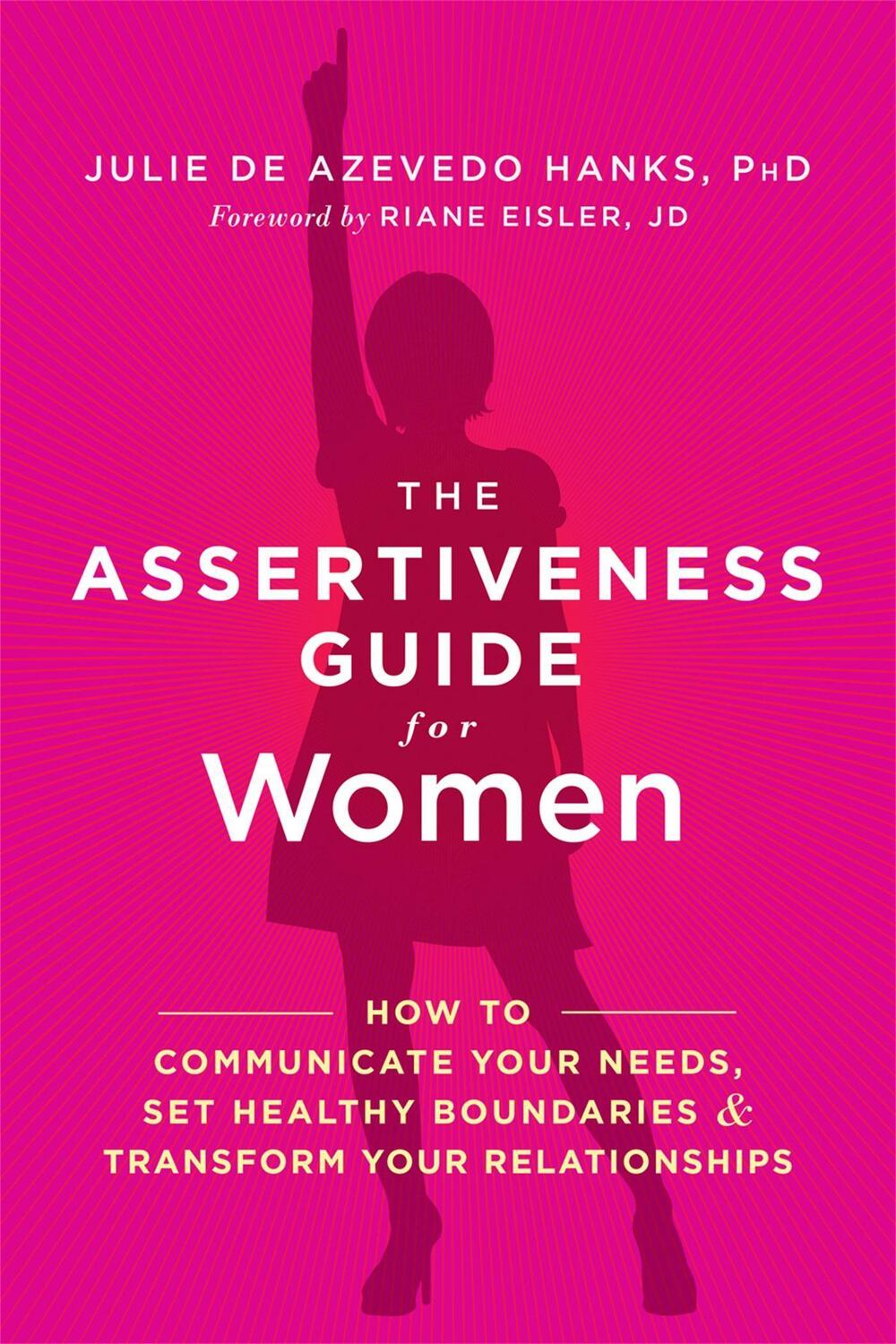 Cover: 9781626253377 | The Assertiveness Guide for Women | Julie de Azevedo Hanks | Buch