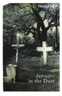 Cover: 9780099740315 | Intruder in the Dust | William Faulkner | Taschenbuch | Englisch