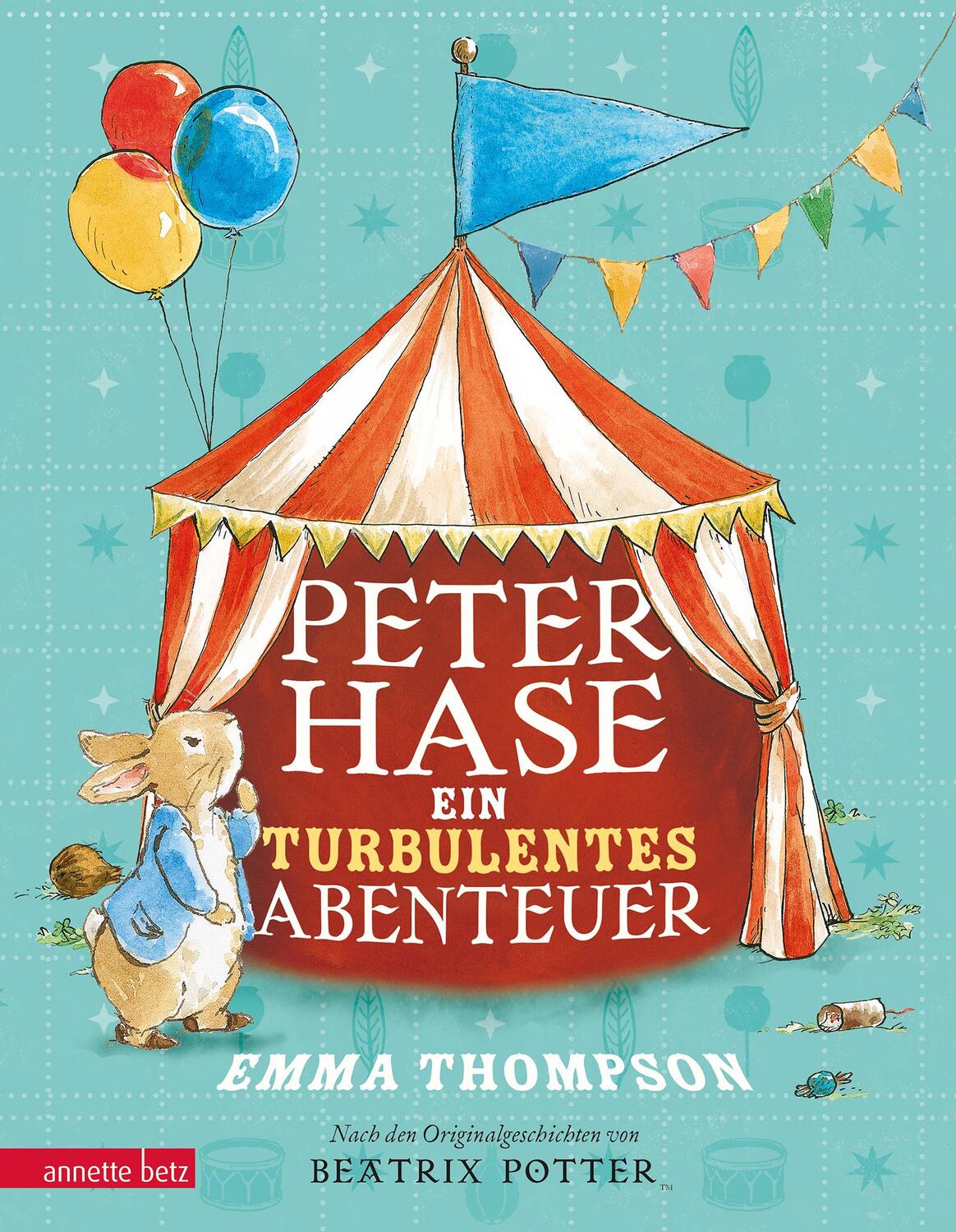 Cover: 9783219117257 | Peter Hase | Ein turbulentes Abenteuer | Emma Thompson | Buch | 2017