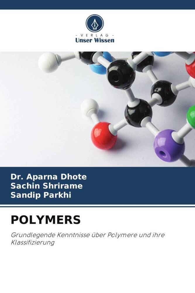 Cover: 9786206888789 | POLYMERS | Aparna Dhote (u. a.) | Taschenbuch | Paperback | 56 S.