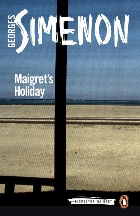 Cover: 9780141980744 | Maigret's Holiday | Inspector Maigret #28 | Georges Simenon | Buch