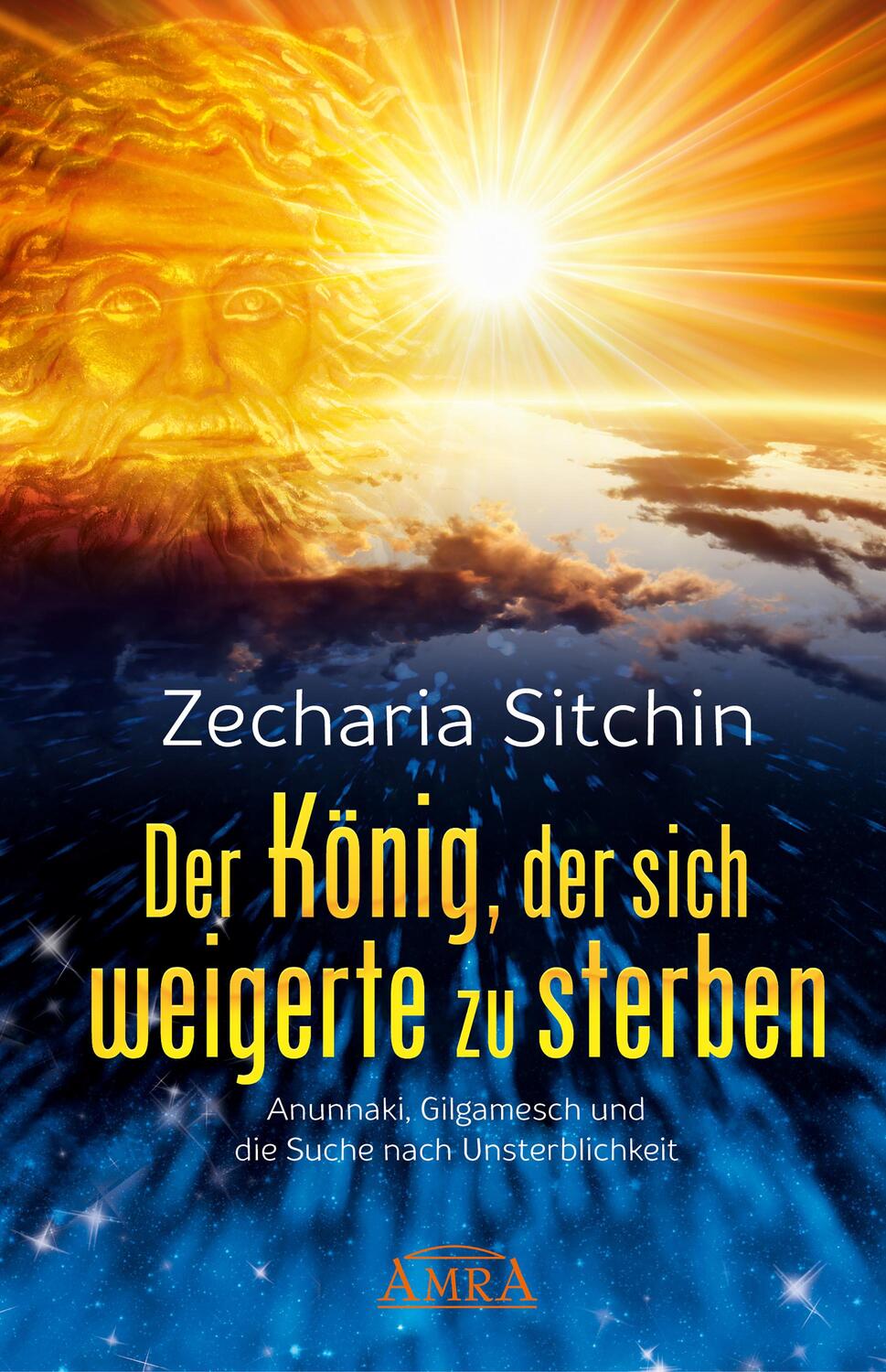 Cover: 9783954472079 | Der König, der sich weigerte zu sterben | Zecharia Sitchin | Buch